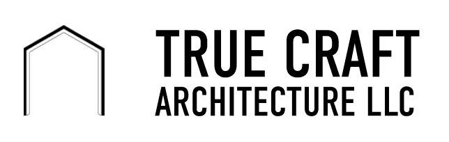 True Craft Architecture LLC
